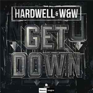 FLAC Hardwell & W&W - Get Down