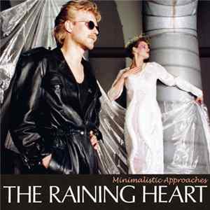 FLAC The Raining Heart - Minimalistic Approaches