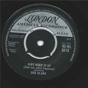 FLAC Dee Clark - Just Keep It Up (And See What Happens)