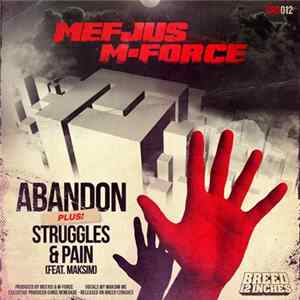 FLAC Mefjus & M-Force - Abandon / Struggles & Pain