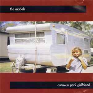 FLAC The Mabels - Caravan Park Girlfriend