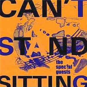FLAC The Special Guests - Can't Stand Sitting
