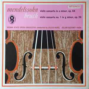 FLAC Mendelssohn / Bruch / Vienna State Opera Orchestra Conducted By Julius Rudel, Julian Olevsky - Violin Concertos