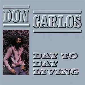 FLAC Don Carlos - Day To Day Living