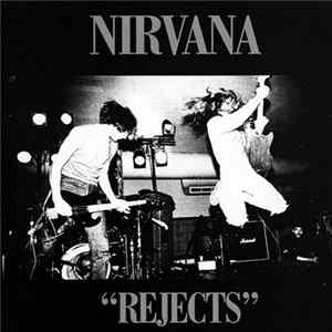 FLAC Nirvana - Rejects