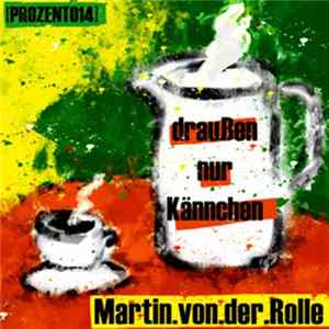 FLAC Martin.von.der.Rolle - Draussen nur Kaennchen EP