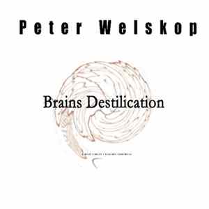 FLAC Peter Welskop - Brains Destilication