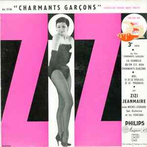 FLAC Zizi Jeanmaire Avec Michel Legrand Son Orchestre Et Les Fontana - Du Film "Charmants Garcons"