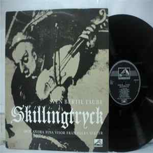 FLAC Sven-Bertil Taube - Skillingtryck Och Andra Fina Visor Från Flera Sekler