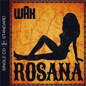 FLAC Wax - Rosana