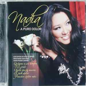 FLAC Nadia - A Puro Dolor