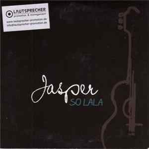 FLAC Jasper - So Lala