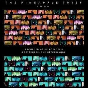 FLAC The Pineapple Thief - Live 2014
