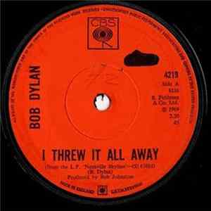 FLAC Bob Dylan - I Threw It All Away