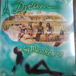 FLAC Max Romeo - A Dream