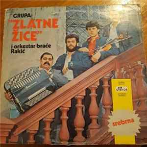FLAC Zlatne Žice - I Orkestar Braće Rakić