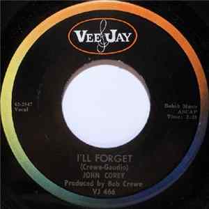 FLAC John Corey - I'll Forget / Pollyanna