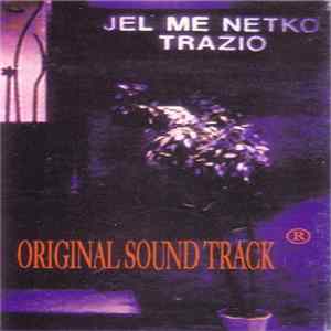 FLAC Various - Jel' Me Netko Tražio? (Original Soundtrack)