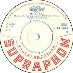 FLAC Miroslav Šuba / Marie Burdová A Jiřina Salačová - Divoké Husy / Okolo Rokytky
