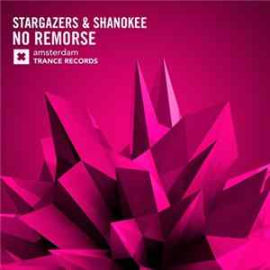 FLAC Stargazers & Shanokee - No Remorse