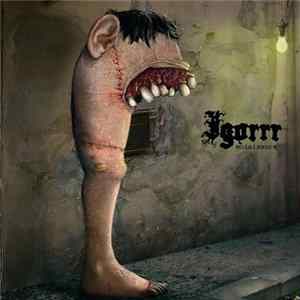 FLAC Igorrr - Moisissure