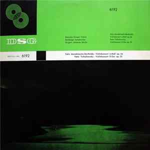 FLAC Felix Mendelssohn-Bartholdy / Peter Tschaikowsky – Bronislaw Gimpel, Bamberger Symphoniker, Johannes Schüler - Violinkonzert E-moll Op. 64 / Violinkonzert D-dur Op. 35