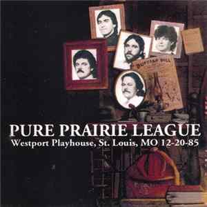 FLAC Pure Prairie League - Westport Playhouse, St. Louis, MO 12-20-85