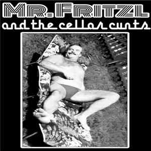 FLAC Mr. Fritzl & The Cellar Cunts - s/t