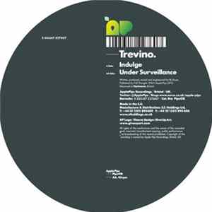 FLAC Trevino - Indulge / Under Surveillance