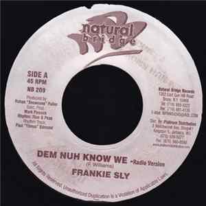 FLAC Frankie Sly - Dem Nuh Know We