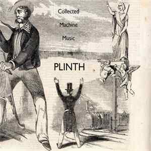 FLAC Plinth - Collected Machine Music