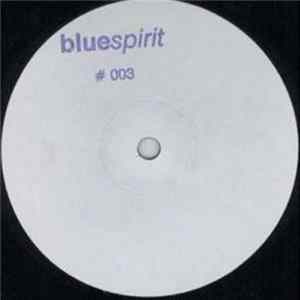 FLAC Steve O'Sullivan, Lee Grainge - Bluespirit # 003