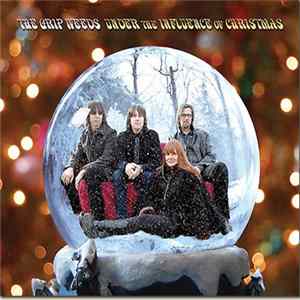 FLAC The Grip Weeds - Under The Influence Of Christmas