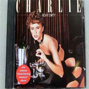 FLAC Charlie - Fight Dirty / Good Morning America