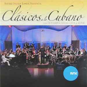 FLAC Sverre Indris Joner, Hovedøen Social Club, KORK, Norwegian Radio Orchestra - Clásicos A Lo Cubano