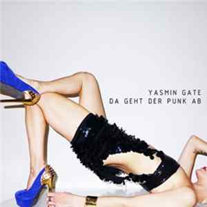 FLAC Yasmin Gate - Da Geht Der Punk Ab