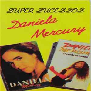 FLAC Daniela Mercury - Super Sucessos
