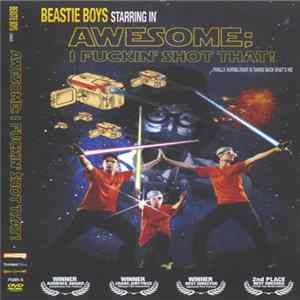 FLAC Beastie Boys - Awesome; I Fuckin' Shot That!
