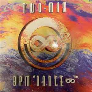FLAC Two-Mix - BPM "Dance∞"