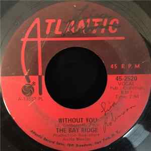 FLAC The Bay Ridge - Without You / I Will Wait