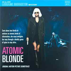 FLAC Various - Atomic Blonde - Original Motion Picture Soundtrack