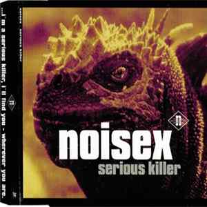 FLAC Noisex - Serious Killer