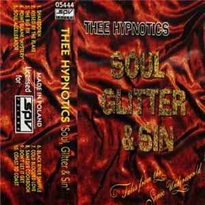 FLAC Thee Hypnotics - Soul, Glitter & Sin