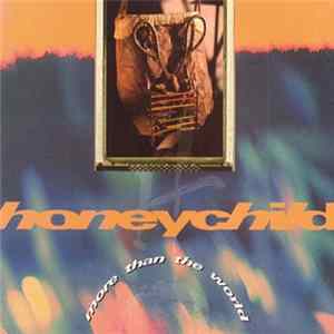 FLAC Honeychild - More Than The World