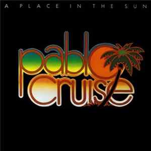 FLAC Pablo Cruise - A Place In The Sun