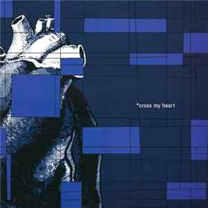 FLAC Cross My Heart - Cross My Heart
