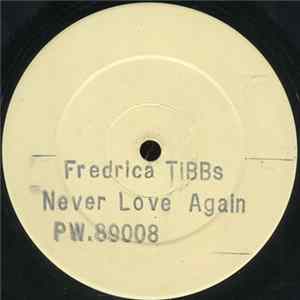 FLAC Fredrica Tibbs / Skipper Logan - Never Love Again / Brand New (God Bless You)