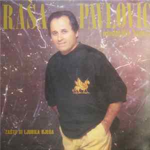 FLAC Raša Pavlović - Zašto Si Ljubila Njega
