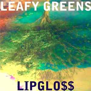 FLAC LIPGLO$$ - Leafy Greens