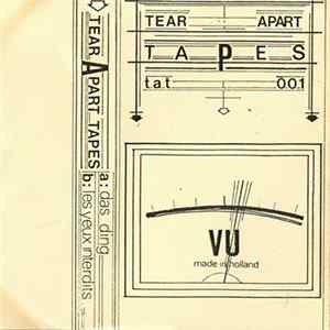 FLAC Das Ding / Les Yeux Interdits - Tear Apart Tapes TAT 01